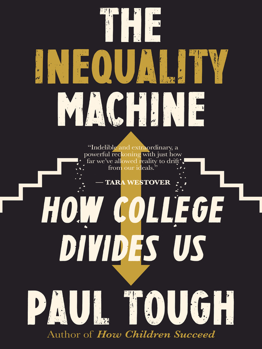 Title details for The Inequality Machine by Paul Tough - Wait list
